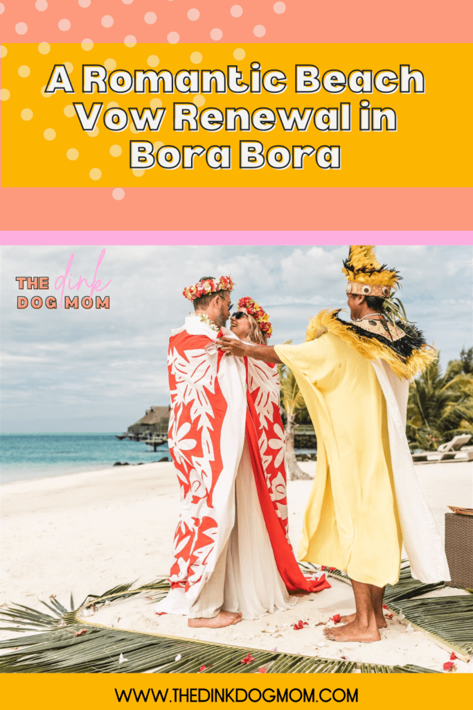 Pin for Beach Vow Renewal in Bora Bora